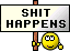 ShitHappens :shit